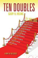 Ten Doubles: A Novel of the Sixties 1484161106 Book Cover
