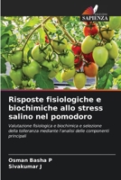 Risposte fisiologiche e biochimiche allo stress salino nel pomodoro 6206862062 Book Cover