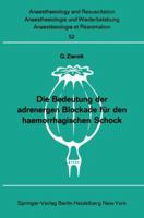 Die Bedeutung Der Adrenergen Blockade Fur Den Haemorrhagischen Schock 3540053484 Book Cover