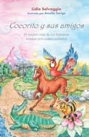 Cocorito y sus amigos: El magico viaje de los humanos contado por cuatro animales 0995675236 Book Cover