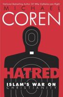 Hatred: Islam's war on christianity 0771023847 Book Cover