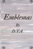 Emblemas: Explorando las Verdades de la Existencia, la Mortalidad y el Alma Humana (Spanish Edition) B0F5HWMHP5 Book Cover