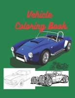Vehicle Coloring Book: Activity Coloring Book for Kids B08L1P91VZ Book Cover
