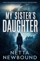 My Sister's Daughter 1980887764 Book Cover