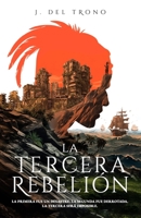 La Tercera Rebelión: Una Novela Épica de Acción y Aventura en un Puerto Rico Postapocalíptico B0CGL3S512 Book Cover