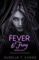 Fever & Fray 1802505296 Book Cover