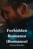 Forbidden Romance (Romance) B0DQ8Z2PL3 Book Cover