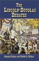 The Lincoln-Douglas Debates 0060168102 Book Cover