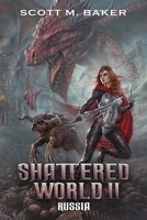 Shattered World II : Russia 099631217X Book Cover