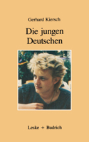 Die Jungen Deutschen: Erben Von Goethe Und Auschwitz 3322955680 Book Cover