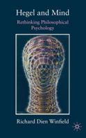 Hegel and Mind: Rethinking Philosophical Psychology 023024100X Book Cover