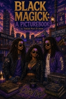 Black Magick: An Adult Cartoon: Picturebook B0H2SGZ33T Book Cover