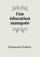 Une Education Manquee 5518983204 Book Cover