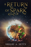 A Return of Spark 1737347423 Book Cover