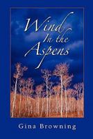 Wind in the Aspens  1935514601 Book Cover