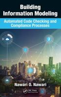 Building Information Modeling: Automated Code Checking and Compliance Processes 1498785336 Book Cover