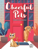 Cheerful Pets: Children's Coloring Book B08NS1CN5L Book Cover