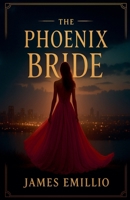 The Phoenix Bride B0FSJPD3QV Book Cover