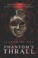 Phantom's Thrall B09ZHKVB3Z Book Cover