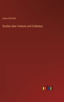 Studien über Vulkane und Erdbeben 3368405217 Book Cover