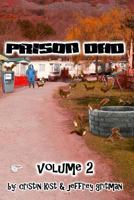 Prison Dad Volume 2 1511915633 Book Cover