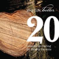 20 Lessons on Caring for Elderly Parents 0829818936 Book Cover