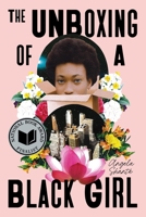 Unboxing of a Black Girl, The B0CDY261C4 Book Cover