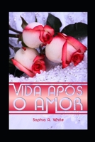 Vida Após o Amor B08D55MZ2J Book Cover