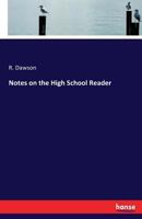 Notes on the High School Reader... 3337158625 Book Cover