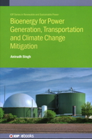 Biomass and Biofuels for Power Generation and Transportation 075033553X Book Cover