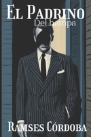 El Padrino Del Hampa (Spanish Edition) B0DYK5K1GG Book Cover