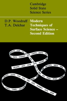 Modern Techniques of Surface Science (Cambridge Solid State Science Series) 0521424984 Book Cover