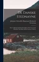 De danske stednavne. Deres tolkning og hvad de oplyser om vort lands bebyggelse og folkets kultur gennem tiderne 1167471857 Book Cover
