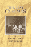 The Last Colonies 0521424909 Book Cover
