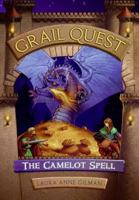 The Camelot Spell (Grail Quest, #1)