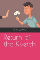 Return of the Kvetch B0CNK1FWSN Book Cover