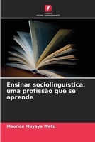 Ensinar sociolinguística: uma profissão que se aprende (Portuguese Edition) 6630282434 Book Cover