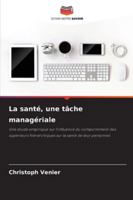 La santé, une tâche managériale (French Edition) 6208829283 Book Cover