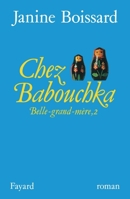 Belle-grand-mère, tome 2 : Chez Babouchka 2213592233 Book Cover