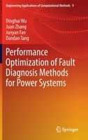 Performance Optimization of Fault Diagnosis Methods for Power Systems 9811945772 Book Cover