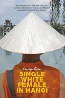 Single White Female in Hanoi 0980846226 Book Cover