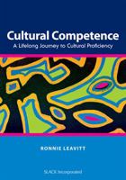 Cultural Competence: A Lifelong Journey to Cultural Proficiency 1556428766 Book Cover