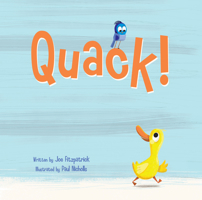 Quack! 1486729207 Book Cover