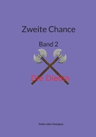 Zweite Chance: Die Diebin 3756802051 Book Cover