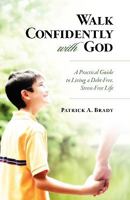 Walk Confidently with God 0984246703 Book Cover