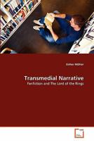 Transmedial Narrative: Fanfiction and The Lord of the Rings 3639311248 Book Cover