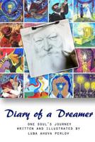 Diary of a Dreamer: One Soul's Journey 1717104614 Book Cover