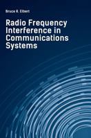 Radio Frequency Interference in Communications Systems 1608079651 Book Cover