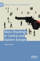 Mass Shootings in Central and Eastern Europe 3030893723 Book Cover