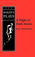 A Night of Dark Intent 0874407400 Book Cover